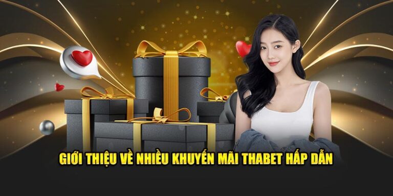 Tổng Hợp Các Ưu Đãi Live Casino Trên Thabet Cực Kỳ Hấp Dẫn
